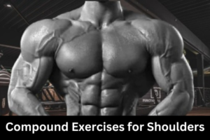 Compound Exercises for Shoulders