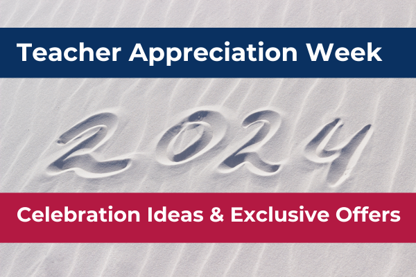 Teacher Appreciation Week 2024
